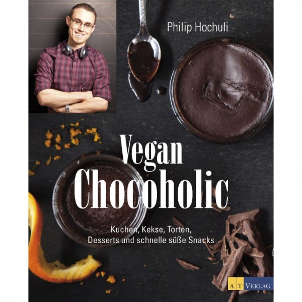 Vegan Chocoholic  - Philip Hochuli