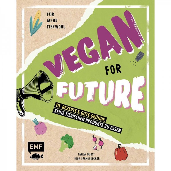 Vegan for Future, Tanja Dusy & Inga Pfannebecker