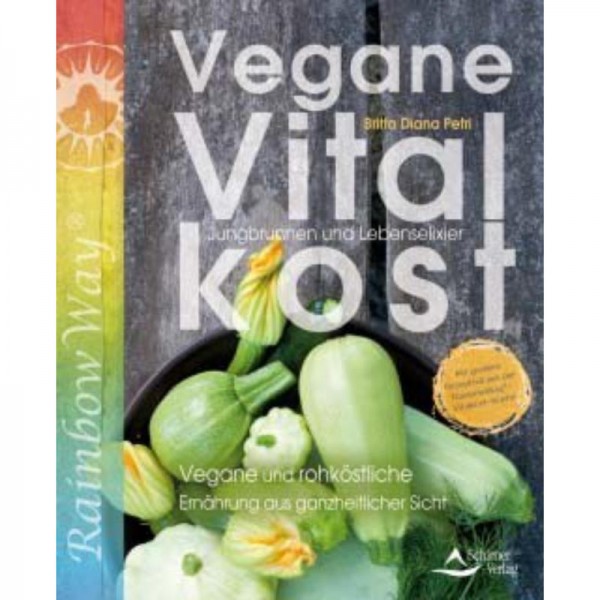 Vegane Vitalkost - Britta Diana Petri